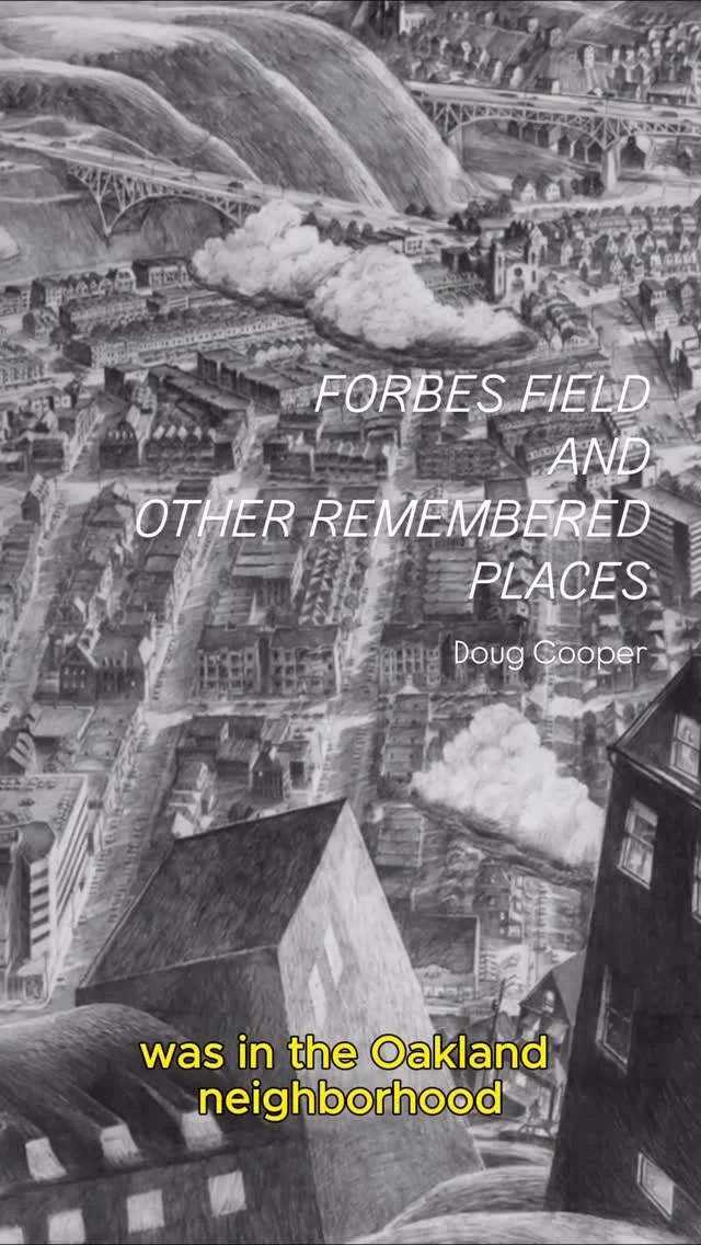 Doug Cooper presents a series of acrylic paintings depicting historic Forbes Field and other Pittsburgh landmarks just as he remembers them in his exhibition “Forbes Field and Other Remembered Places.”

In his supporting documentary, Cooper explores the collective memory of Forbes Field and its significant impact on the immediate Oakland community and the city of Pittsburgh as a whole. In the film and paintings alike, he invites us to remember and imagine alongside him. 

Whether you’re a newcomer to Pittsburgh or a lifetime resident and have witnessed the city’s transformation, this exhibition is sure to captivate your imagination and remind you what a special place Pittsburgh is and has been to so many. 

The exhibition opens on February 15th from 1 to 4 pm in our Upstairs Gallery.

#forbesfield #pittsburghhistory #historicpittsburgh #kennywood #oakland #douglascooper #westernpahistory #collectivememory #muralist #author #professor #dougcooper #buyartyoulove #collectartyoulove #buyartyoulove #acryliconcanvas #acrylicpainting #cityscape #landscape #artopening